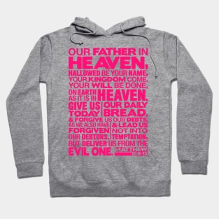 Matthew 6:9-13 Our Father in Heaven Hoodie